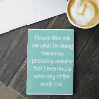 Funny Quote for Forgetful People To Do List Spiral