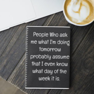 Funny Quote for Forgetful People To Do List Spiral Notebook