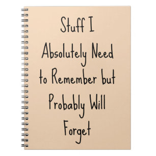 Funny Quote for Forgetful People To Do List Teal Notebook