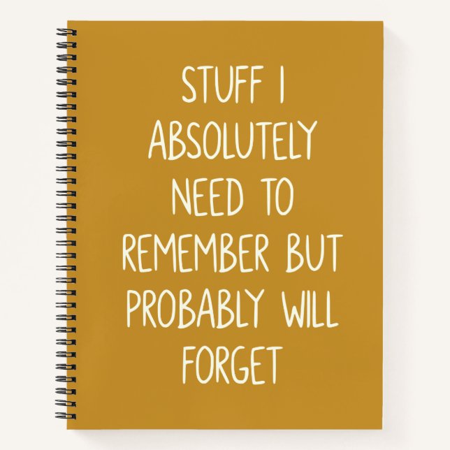 Funny Quote for Forgetful People To Do List Yellow Notebook (Front)