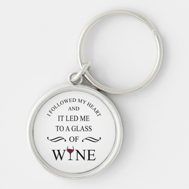 funny quote for wine lover key ring (Front)