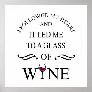 funny quote for wine lover poster