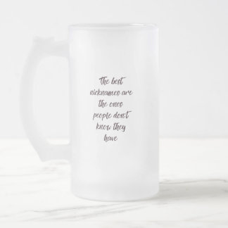 Funny Quote Frosted Glass Mug