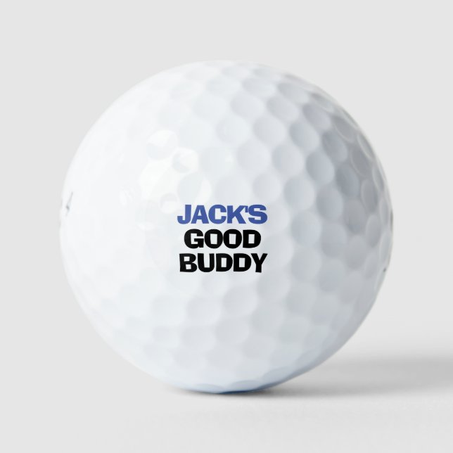 Funny Quote Good Buddy Personalised Golf Balls (Front)