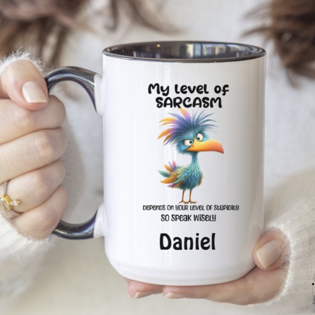 Funny Quote Grumpy Bird My Level of Sarcasm   Two-Tone Coffee Mug (Creator Uploaded)