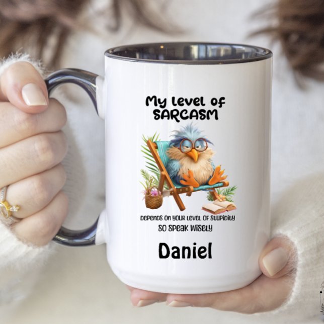 Funny Quote Grumpy Bird My Level of Sarcasm   Two-Tone Coffee Mug (Creator Uploaded)