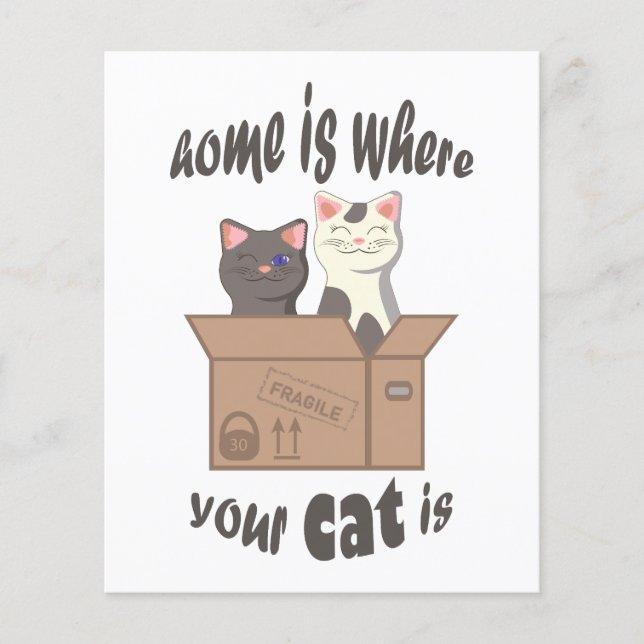 Funny quote Home is where your cat is Flyer (Front)