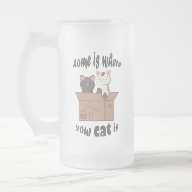 Funny quote Home is where your cat is Frosted Glass Beer Mug (Left)