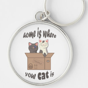 Funny quote Home is where your cat is Key Ring