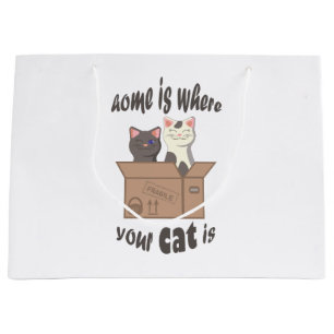 Funny quote Home is where your cat is Large Gift Bag