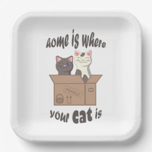Funny quote Home is where your cat is Paper Plate