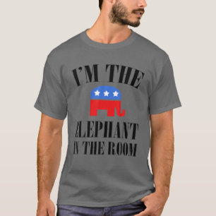 Funny Quote I'm Elephant In The Room Republican Gi T-Shirt