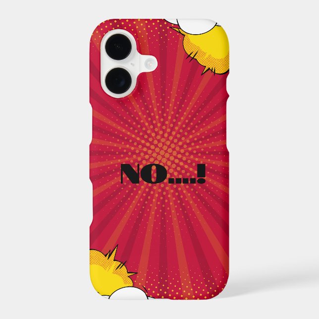 Funny Quote iPhone 17 Case – NO…! Comic Pop Style (Back)