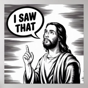 Funny Quote Jesus Meme I Saw That Christian Poster