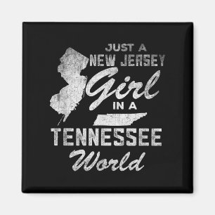 Funny Quote Just A New Jersey Girl In A Tennessee  Magnet