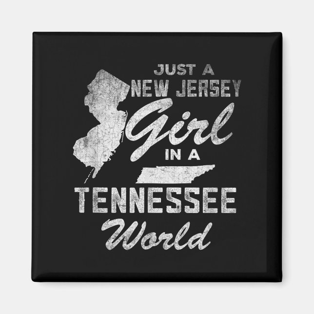 Funny Quote Just A New Jersey Girl In A Tennessee  Magnet (Front)