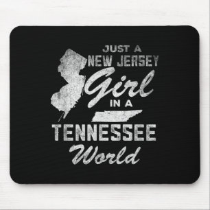 Funny Quote Just A New Jersey Girl In A Tennessee  Mouse Mat