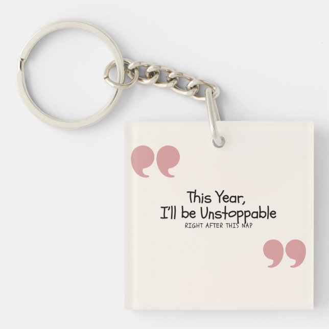 Funny Quote Key Ring (Front)