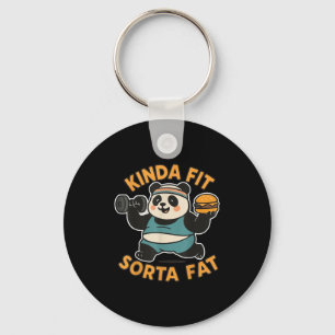 Funny Quote Kinda Fit Sorta Fat Cool Gym Cute Pand Key Ring