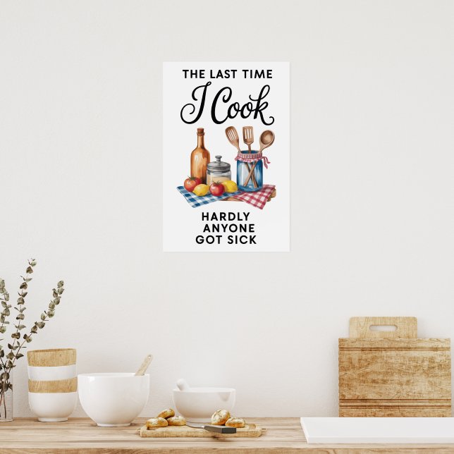 Funny Quote Kitchen Poster (Kitchen)
