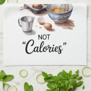 Funny Quote Kitchen Towel