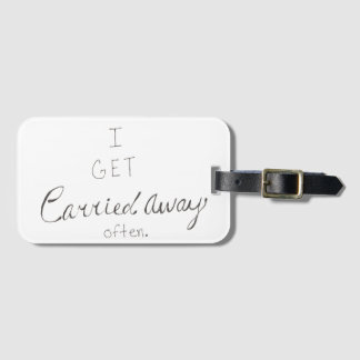 Funny Quote Luggage Tag