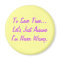 Funny Quote Magnet