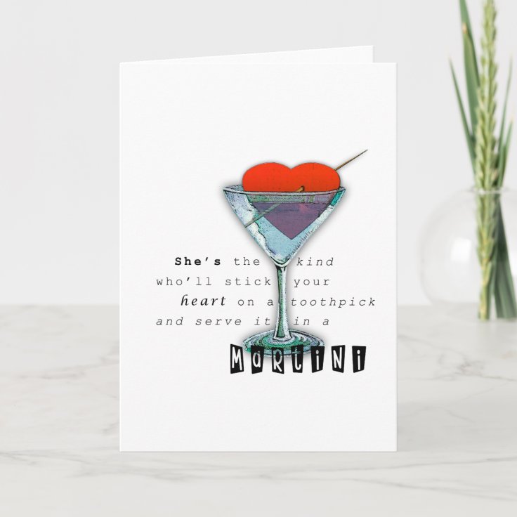 Funny Quote Martini Glass Greeting Card | Zazzle