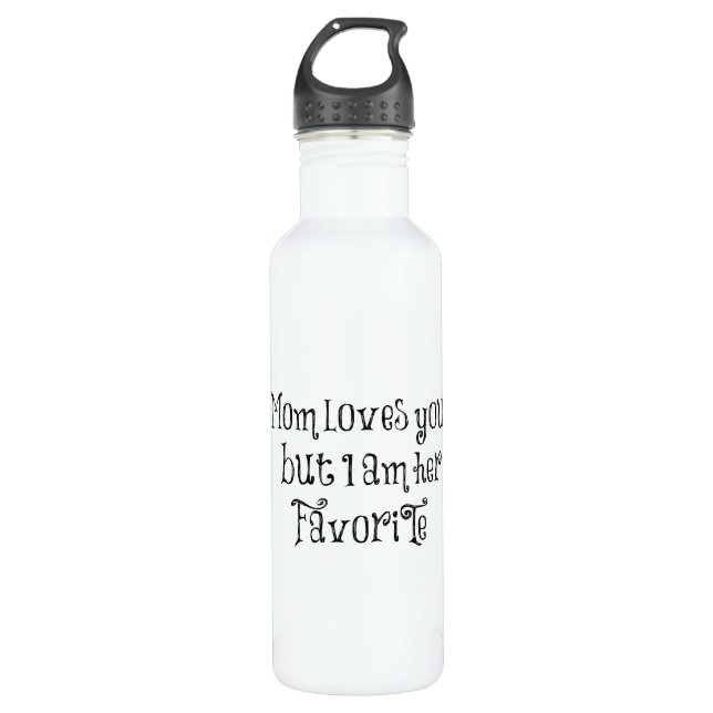 Funny Quote: Mum Loves You But 710 Ml Water Bottle (Front)