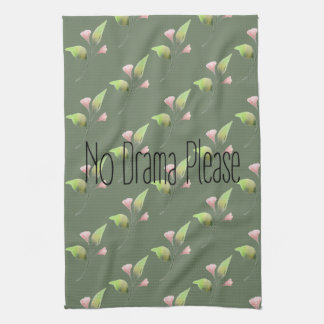 Funny Quote No Drama Please Decor For Home Tea Towel