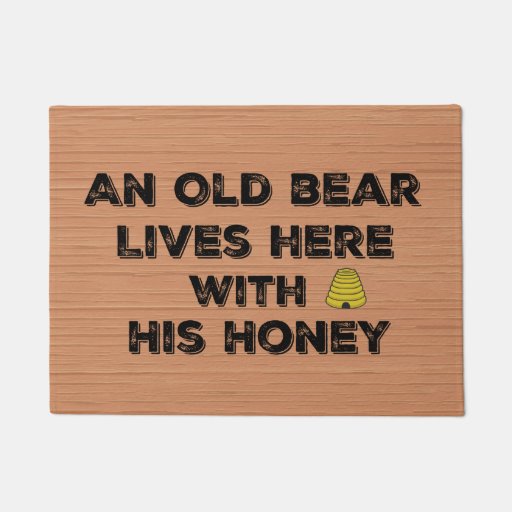 Image of Funny Quote Old Bear and Honey Doormat