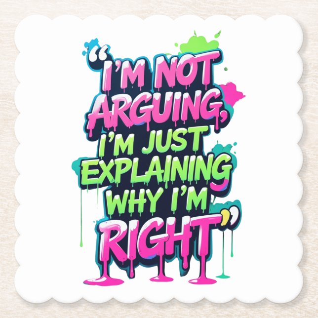 Funny Quote Paper Coaster – Humour Drink Coaster (Front)