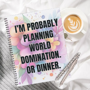 Funny Quote Playful Watercolor Floral Notebook