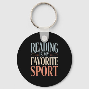 Funny Quote Reading Is My Favourite Sport Book Lov Key Ring