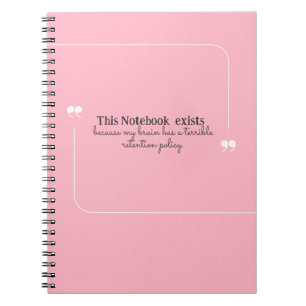 Funny Quote Retention Policy Notebook