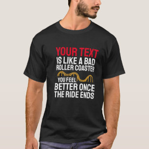 Funny Quote/Saying Graphic Tee