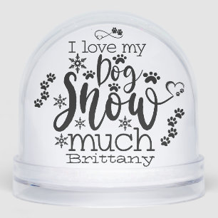Funny Quote Snow Dog Winter Christmas Paw Photo Snowglobe