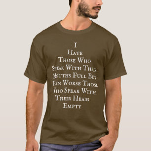 Funny Quote T-Shirt
