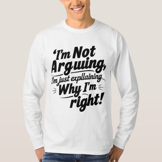 Funny Quote T-Shirt – Humour Statement Tee (Front)