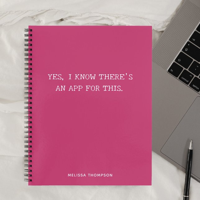 Funny Quote Theres An App Magenta Notebook (Creator Uploaded)