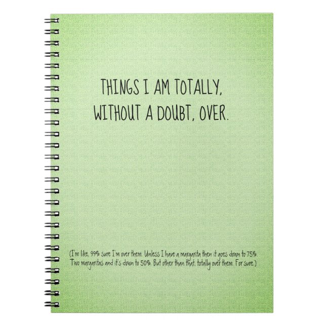 Funny Quote Things I'm Over Note Keeping Notebook (Front)