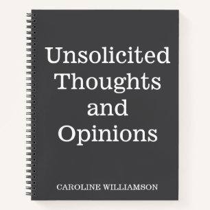 Funny Quote Thoughts Opinions Personalised Name  Notebook
