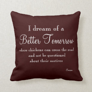 Funny Quote Throw Pillow