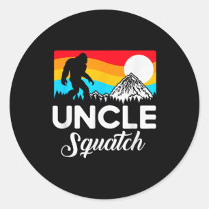 Funny Quote Uncle Bigfoot Squatch  Classic Round Sticker