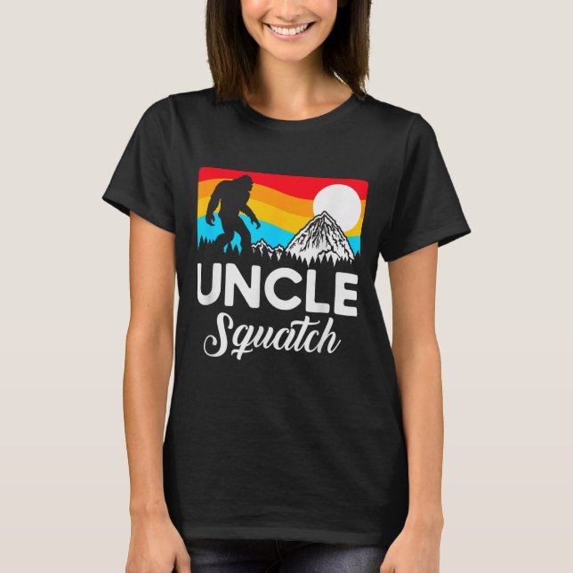 Funny Quote Uncle Bigfoot Squatch  T-Shirt (Front)