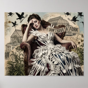 Funny Quote Vintage Woman in a Fork Dress Poster