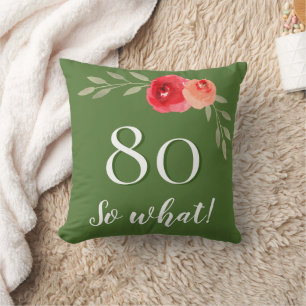 Funny Quote Watercolor Red Rose 80th Birthday Cushion