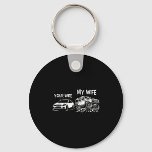 Funny Quote Your Wife My Wife Vintage 4x4 Offroad  Key Ring