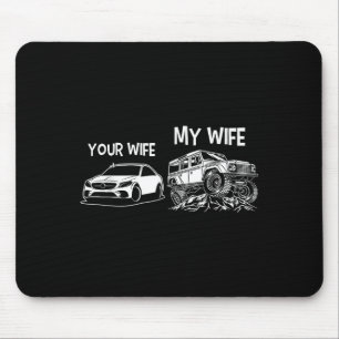 Funny Quote Your Wife My Wife Vintage 4x4 Offroad Mouse Mat