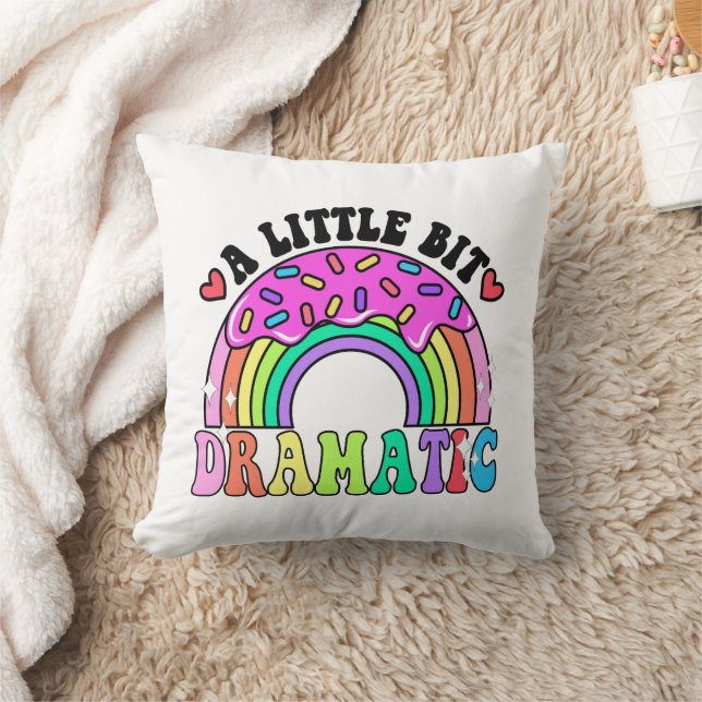 Funny Quotes A Little Bit Dramatic , Cute Doughnut Cushion (Blanket)